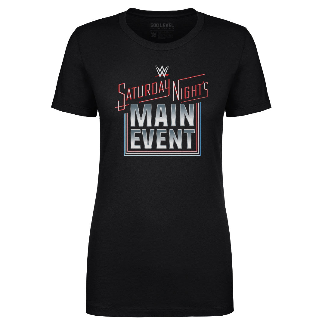 Saturday Night's Main Event Women's T-Shirt | 500 LEVEL