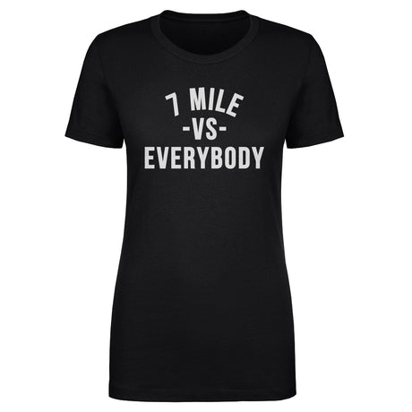 Vs. Everybody Women's T-Shirt | 500 LEVEL