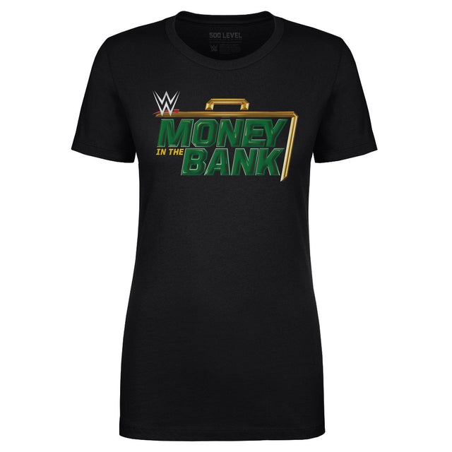 Money In The Bank Women's T-Shirt | 500 LEVEL