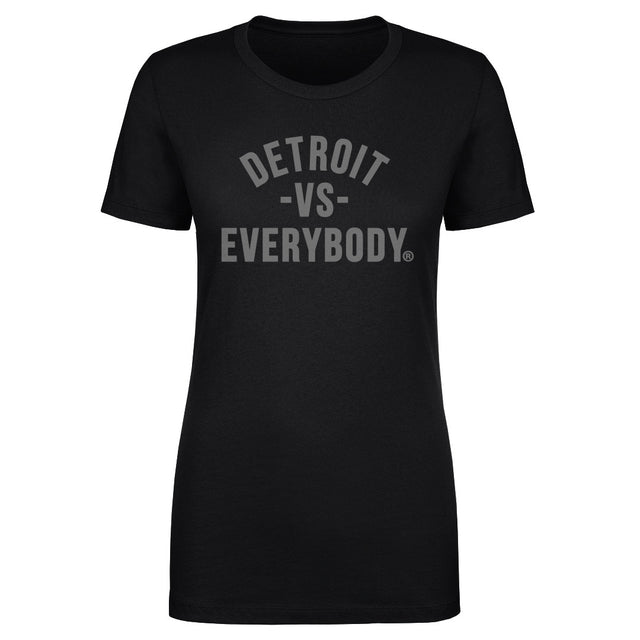 Vs. Everybody Women's T-Shirt | 500 LEVEL