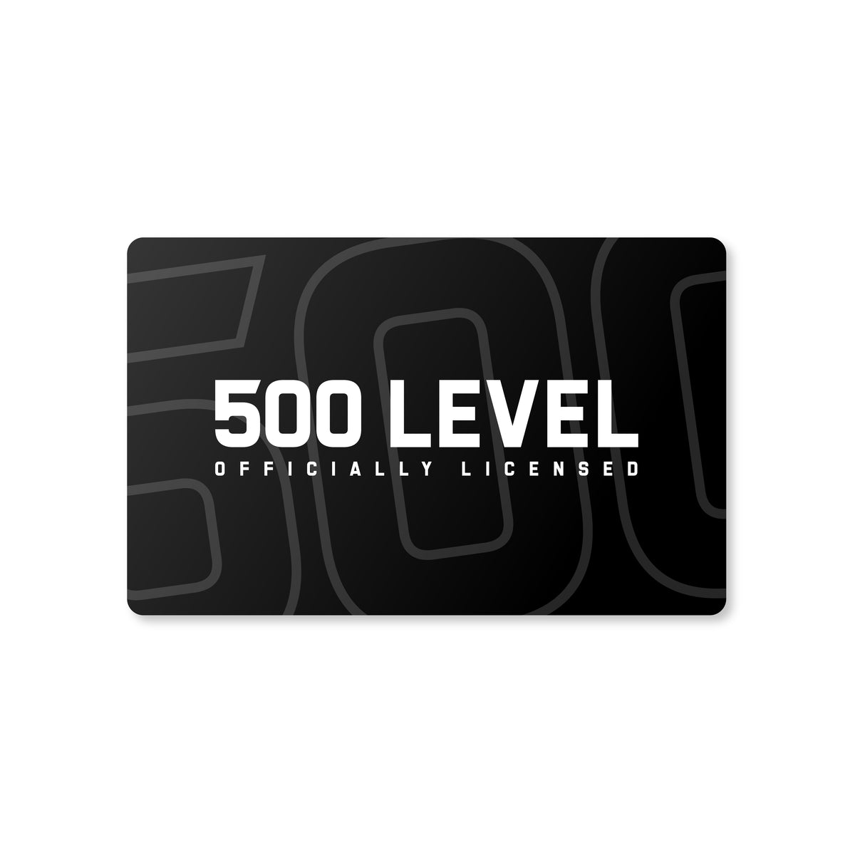 500 LEVEL Digital Gift Card